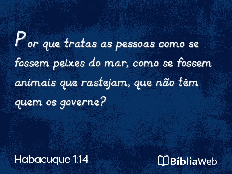 Habacuque 1:14 em imagem para compartilhar