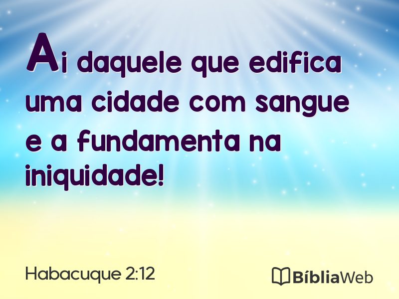 Habacuque 2:12 em imagem para compartilhar