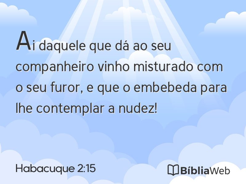 Habacuque 2:15 em imagem para compartilhar