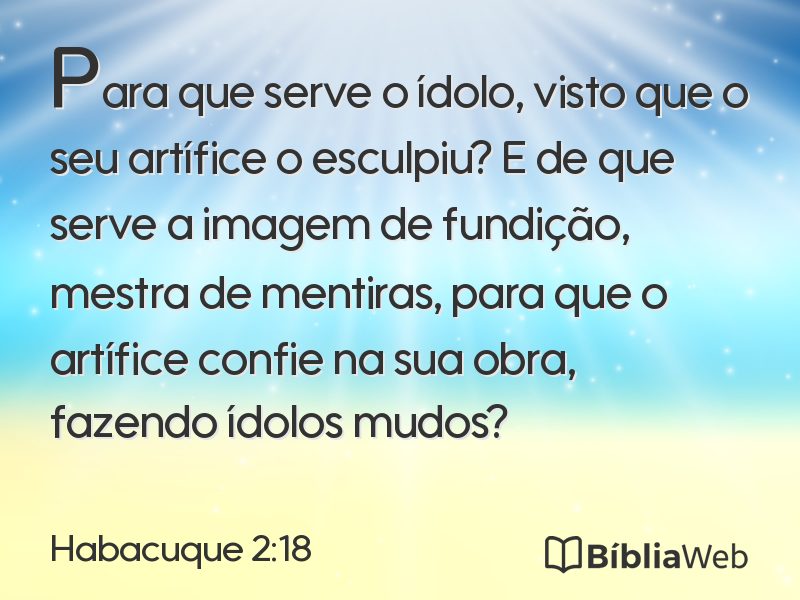 Habacuque 2:18 em imagem para compartilhar