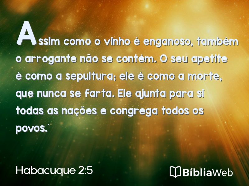 Habacuque 2:5 em imagem para compartilhar