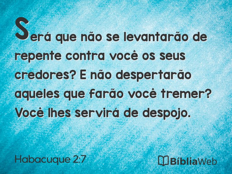 Habacuque 2:7 em imagem para compartilhar