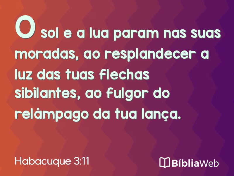 Habacuque 3:11 em imagem para compartilhar