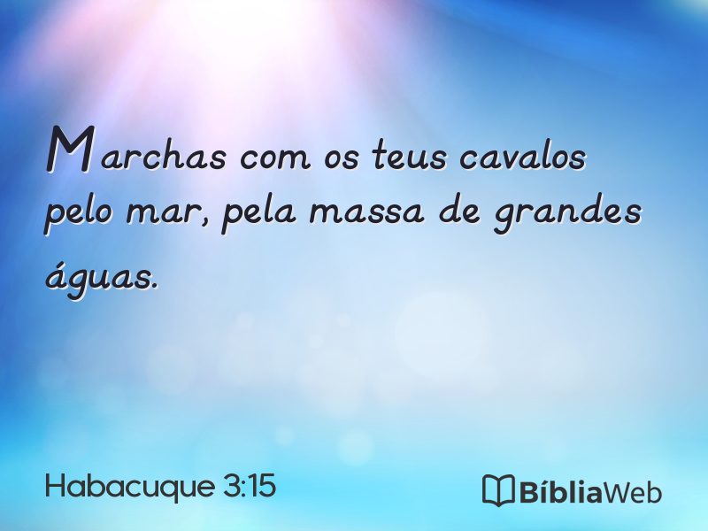 Habacuque 3:15 em imagem para compartilhar