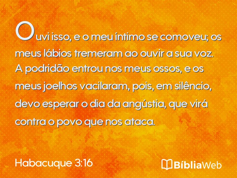 Habacuque 3:16 em imagem para compartilhar