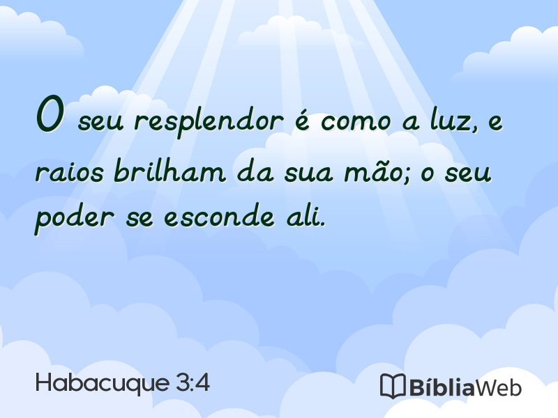 Habacuque 3:4 em imagem para compartilhar
