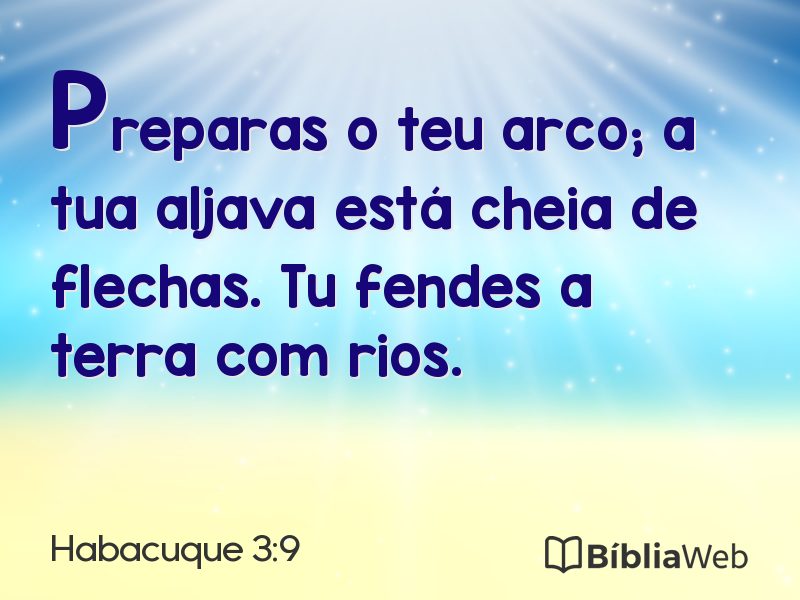 Habacuque 3:9 em imagem para compartilhar