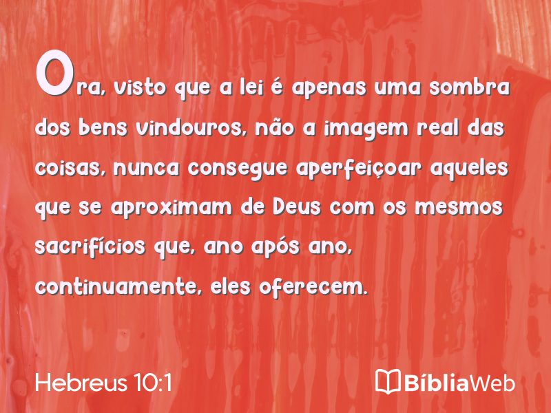Hebreus 10:1 em imagem para compartilhar