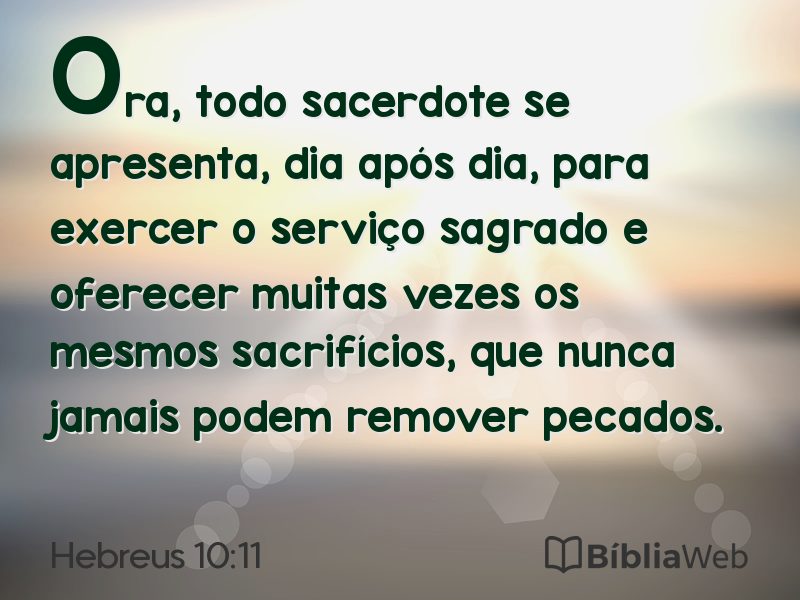 Hebreus 10:11 em imagem para compartilhar