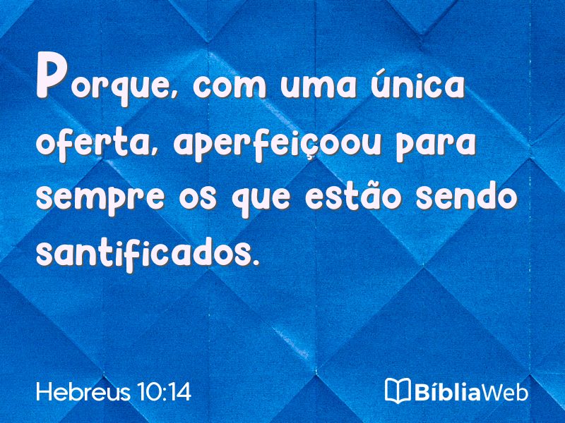 Hebreus 10:14 em imagem para compartilhar