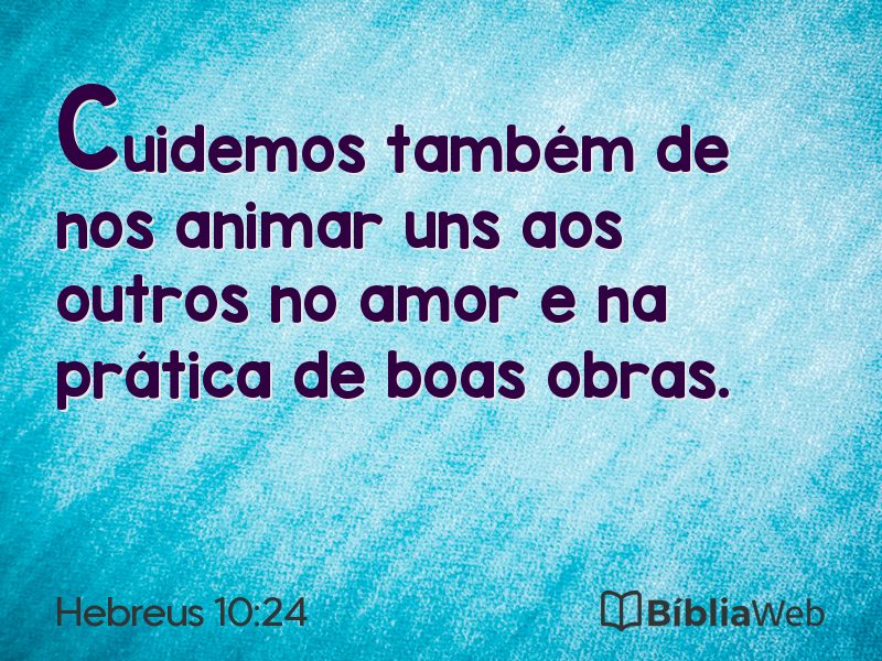 Hebreus 10:24 em imagem para compartilhar