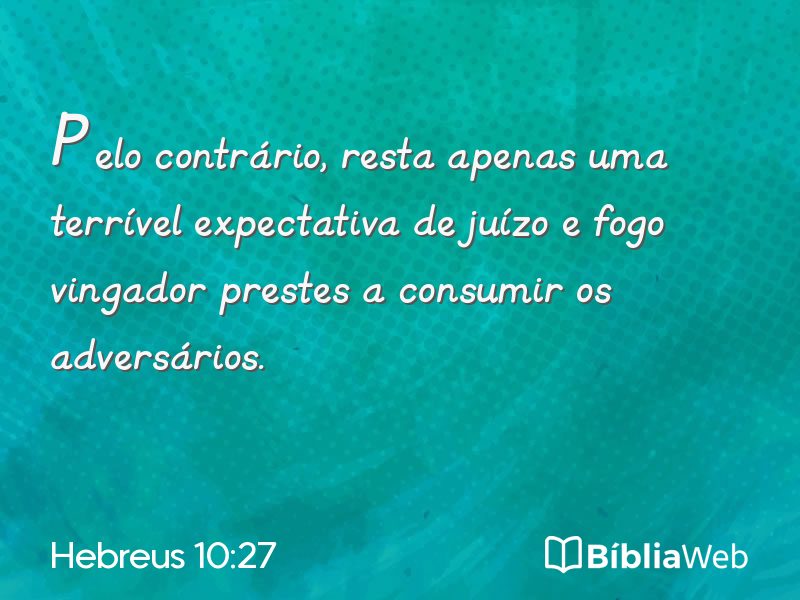 Hebreus 10:27 em imagem para compartilhar