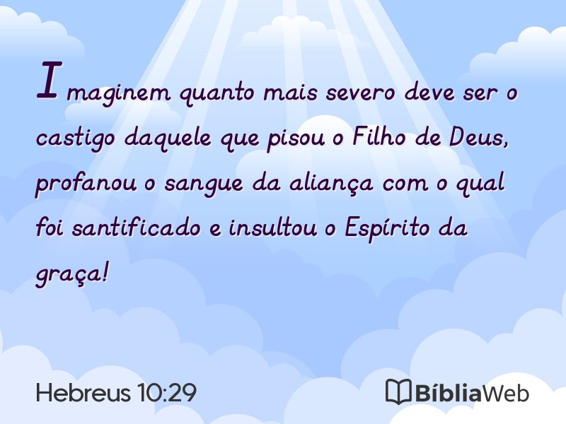 Hebreus 10:29 em imagem para compartilhar