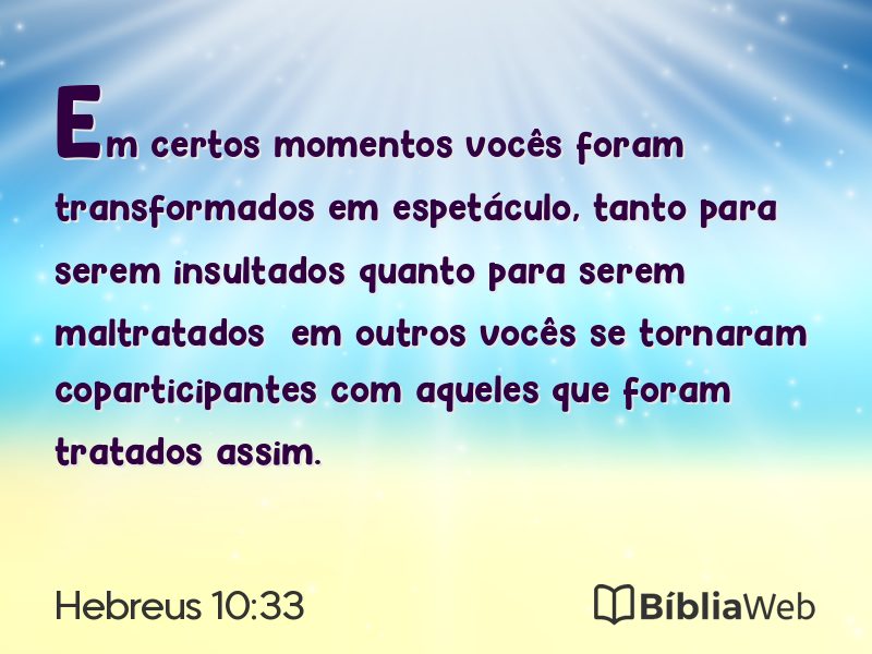 Hebreus 10:33 em imagem para compartilhar