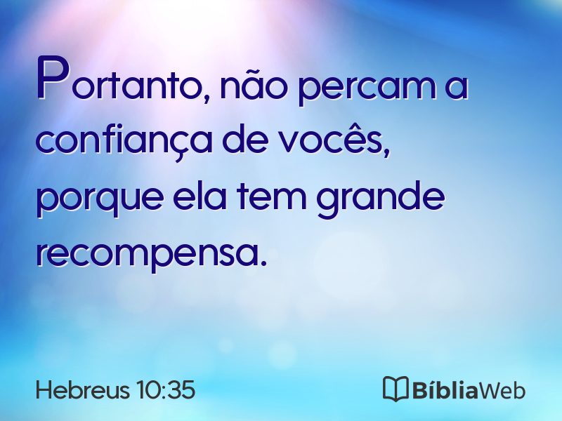 Hebreus 10:35 em imagem para compartilhar