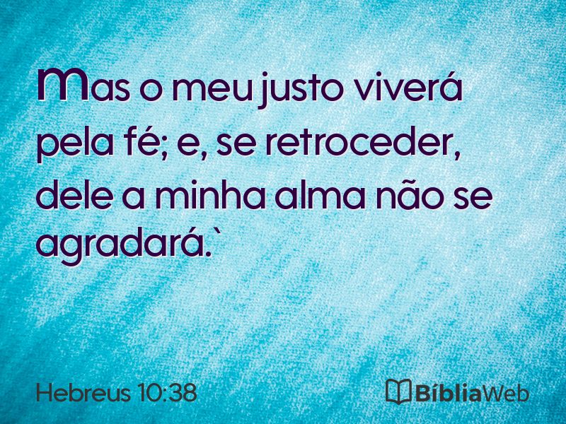 Hebreus 10:38 em imagem para compartilhar