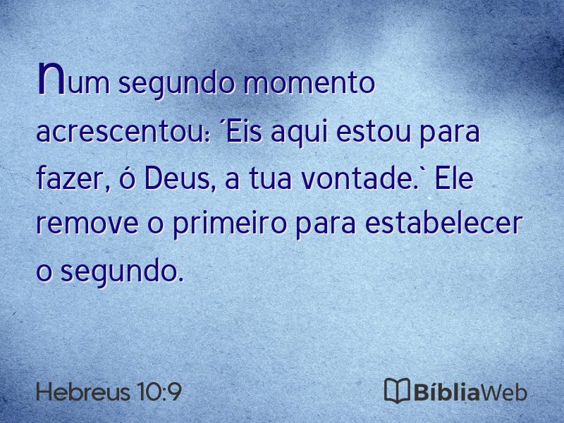 Hebreus 10:9 em imagem para compartilhar