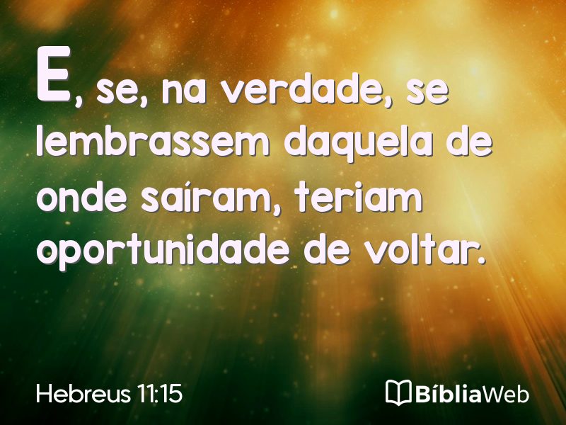 Hebreus 11:15 em imagem para compartilhar