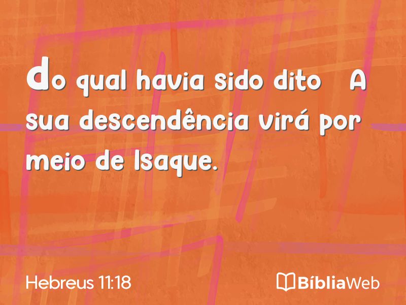 Hebreus 11:18 em imagem para compartilhar