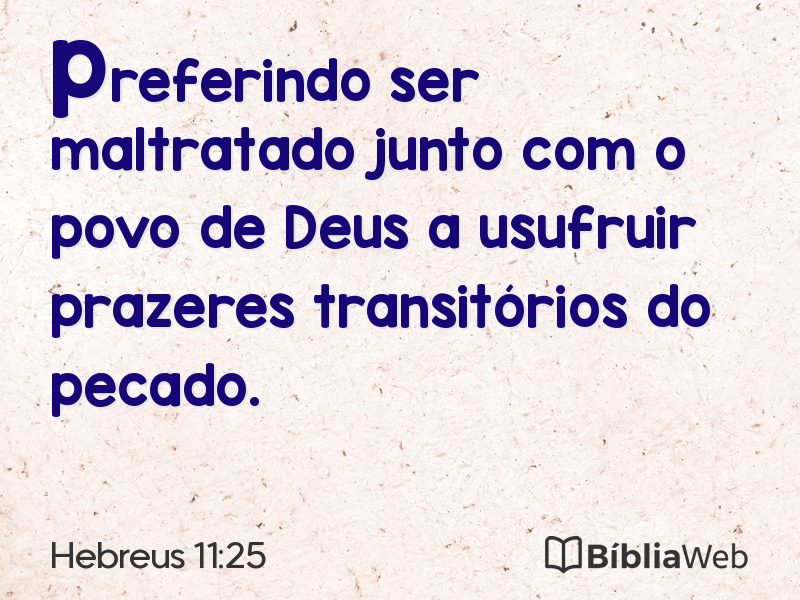 Hebreus 11:25 em imagem para compartilhar