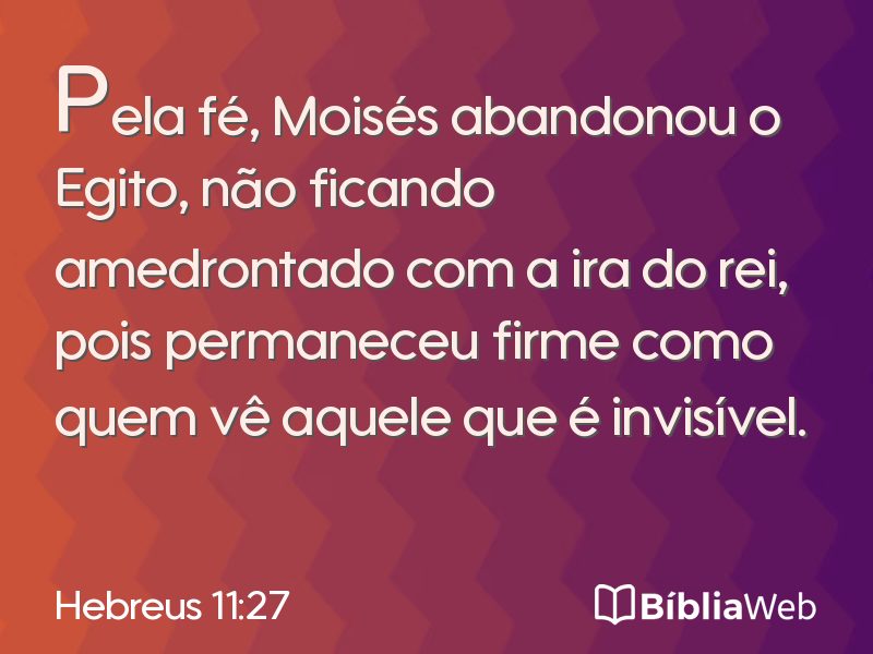 Hebreus 11:27 em imagem para compartilhar