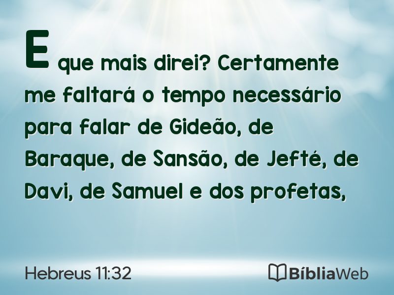 Hebreus 11:32 em imagem para compartilhar