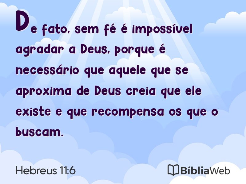 Hebreus 11:6 em imagem para compartilhar