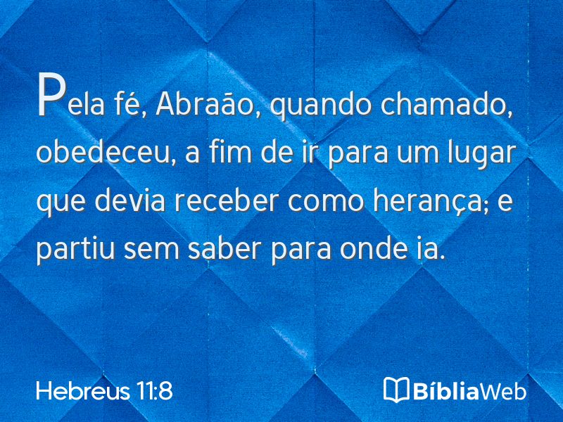 Hebreus 11:8 em imagem para compartilhar