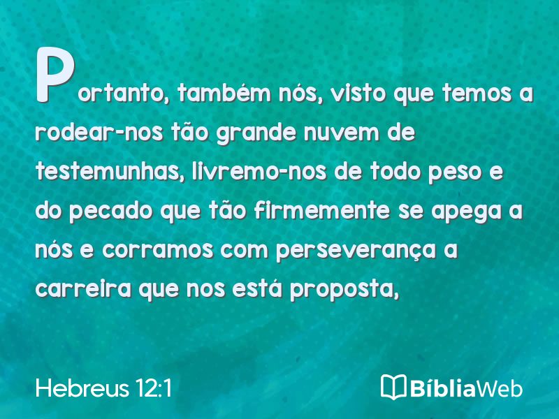 Hebreus 12:1 em imagem para compartilhar