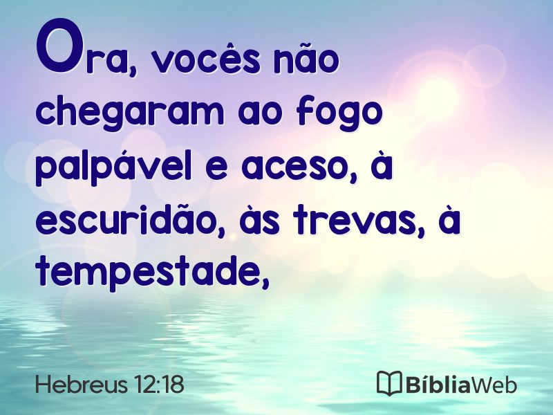 Hebreus 12:18 em imagem para compartilhar