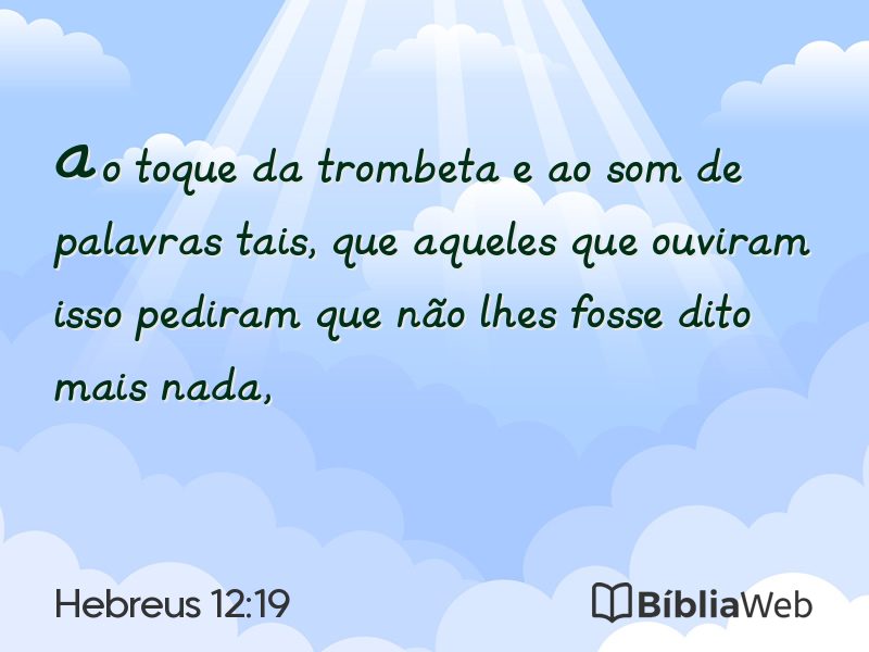 Hebreus 12:19 em imagem para compartilhar