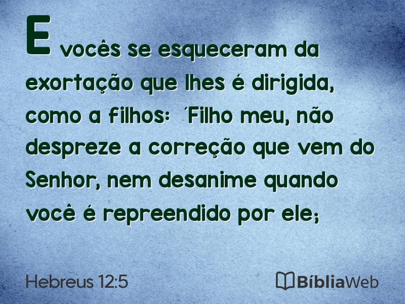 Hebreus 12:5 em imagem para compartilhar
