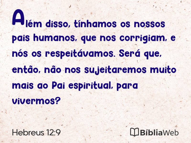 Hebreus 12:9 em imagem para compartilhar