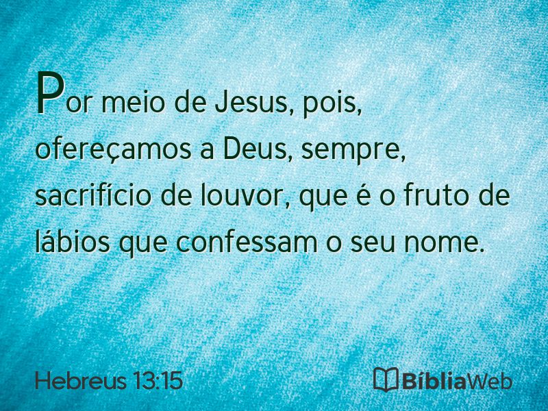 Hebreus 13:15 em imagem para compartilhar