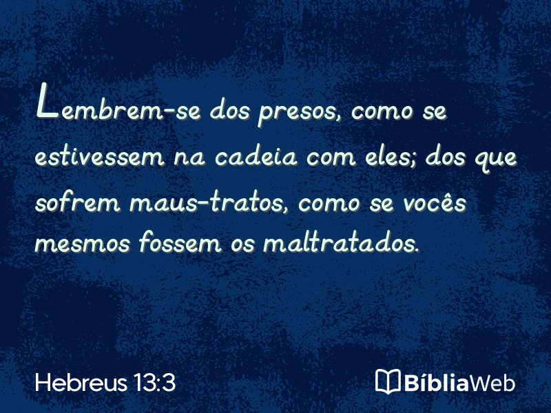Hebreus 13:3 em imagem para compartilhar