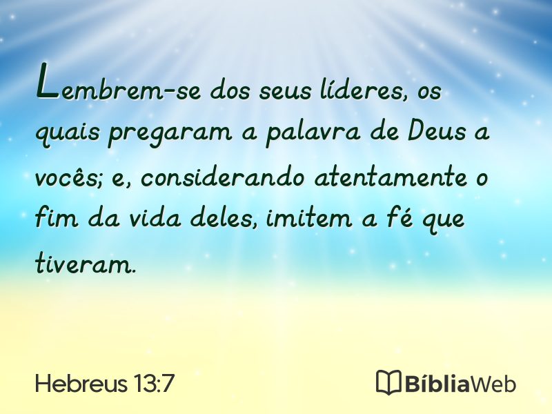 Hebreus 13:7 em imagem para compartilhar