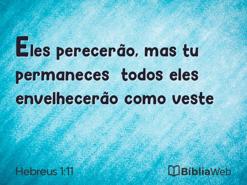 Hebreus 1:11 em imagem para compartilhar