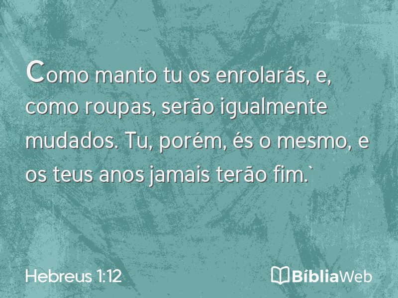 Hebreus 1:12 em imagem para compartilhar