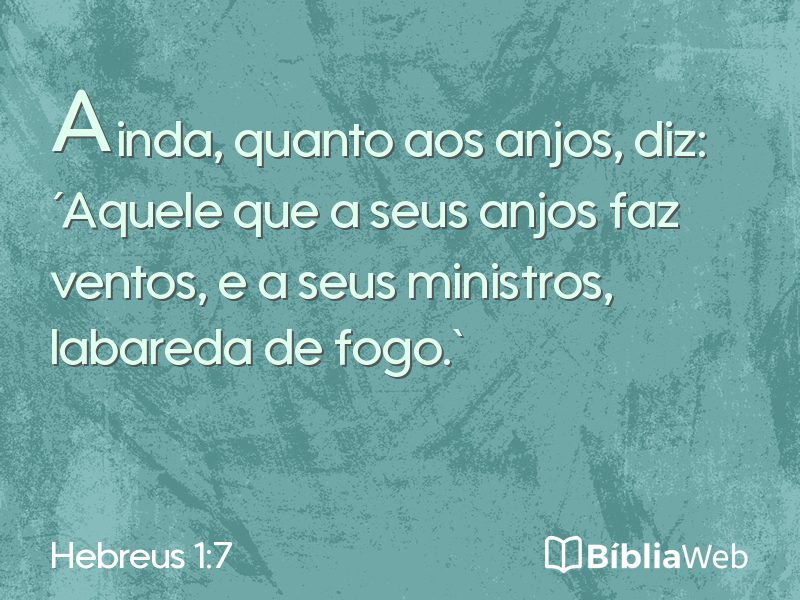 Hebreus 1:7 em imagem para compartilhar