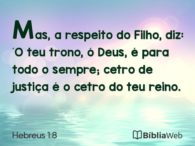 Hebreus 1:8 em imagem para compartilhar