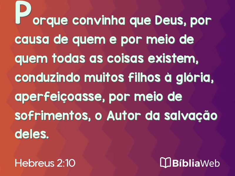 Hebreus 2:10 em imagem para compartilhar