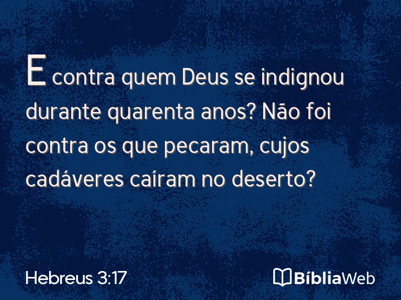 Hebreus 3:17 em imagem para compartilhar