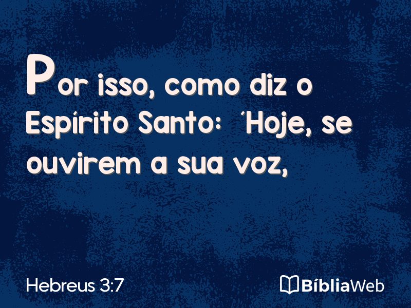 Hebreus 3:7 em imagem para compartilhar