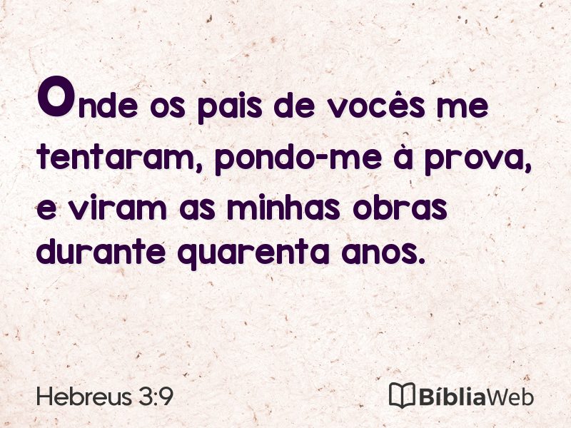 Hebreus 3:9 em imagem para compartilhar