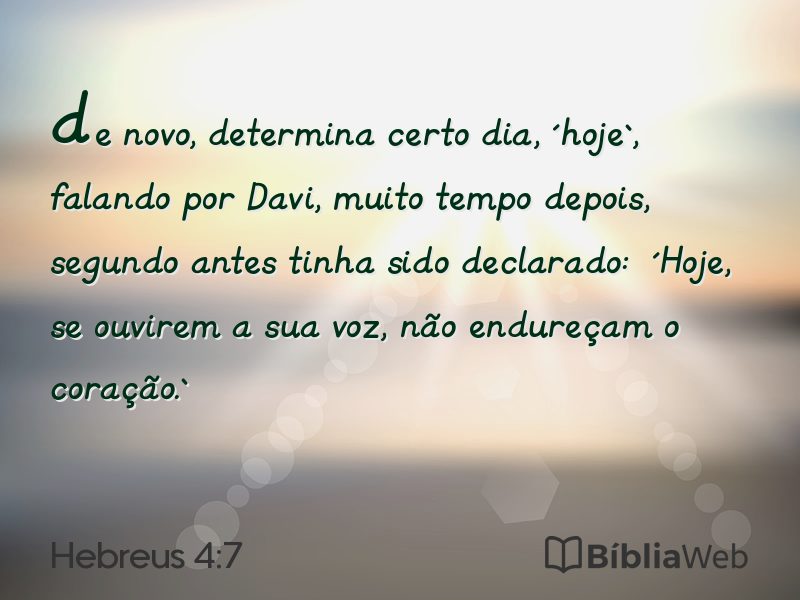 Hebreus 4:7 em imagem para compartilhar