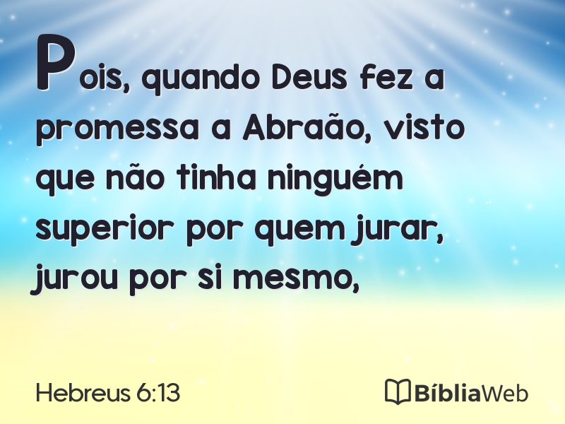 Hebreus 6:13 em imagem para compartilhar