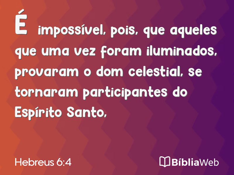 Hebreus 6:4 em imagem para compartilhar