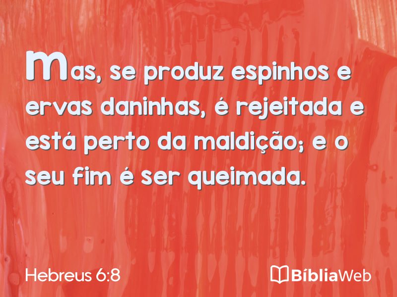 Hebreus 6:8 em imagem para compartilhar