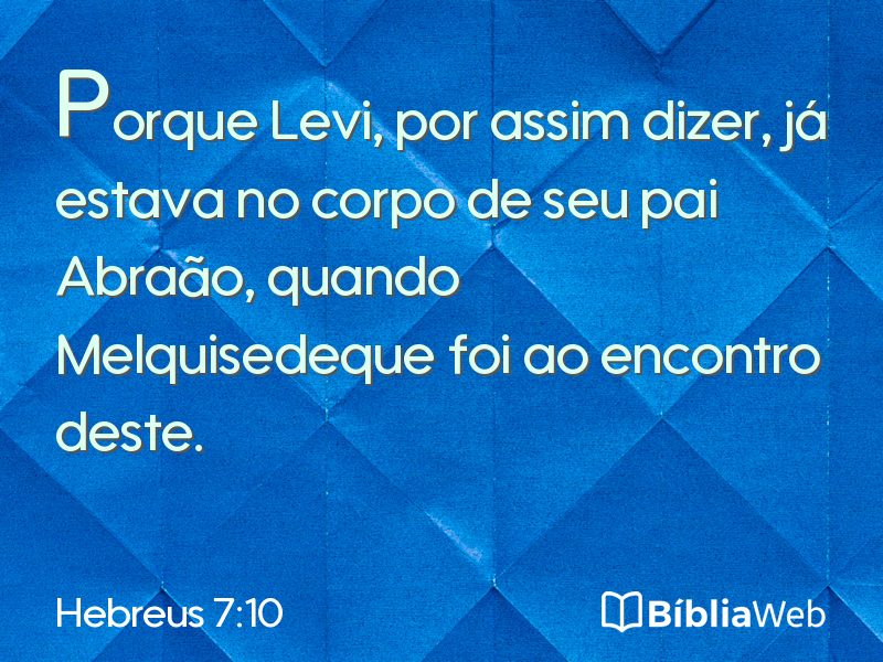 Hebreus 7:10 em imagem para compartilhar