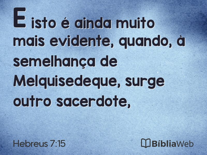 Hebreus 7:15 em imagem para compartilhar